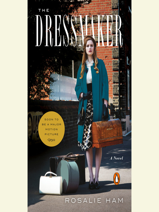 Title details for The Dressmaker by Rosalie Ham - Wait list